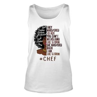 I Am The Storm Chef Apparel African American Women Unisex Tank Top | Mazezy DE