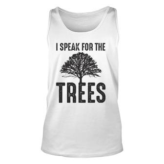 I Speak For The Trees Earth Day 2021 Ver2 Unisex Tank Top | Mazezy