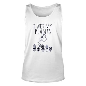 I Wet My Plants Gardening Graphic Moonlight Makers Funny Gift Unisex Tank Top - Seseable