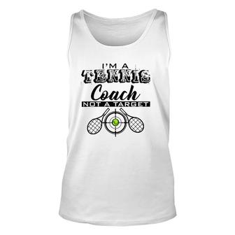 I'm A Coach Not A Target Funny Gift For Men Women Unisex Tank Top | Mazezy