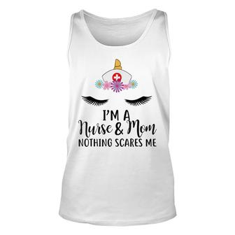 Im A Nurse & Mom Nothing Scares Me Unicorn Unisex Tank Top - Thegiftio