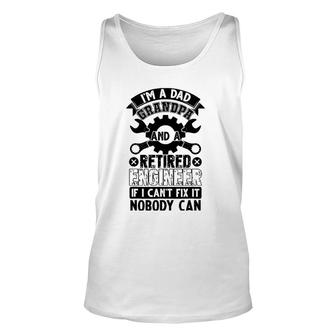 Mens I'm A Dad Grandpa And A Retired Engineer Retirement Tank Top | Mazezy
