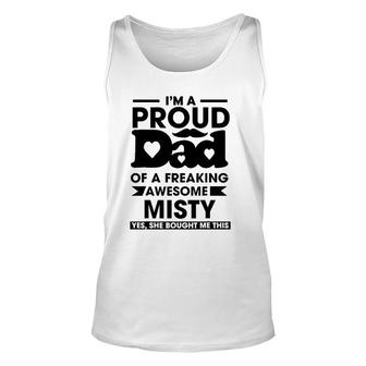 I'm A Proud Dad Of A Freaking Awesome Misty Personalized Custom Tank Top | Mazezy