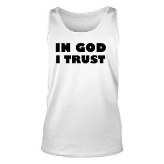 In God I Trust - Fun Religious Inspirations Unisex Tank Top | Mazezy