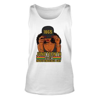 Juneteenth Is My Independence Day Women Unisex Tank Top | Mazezy