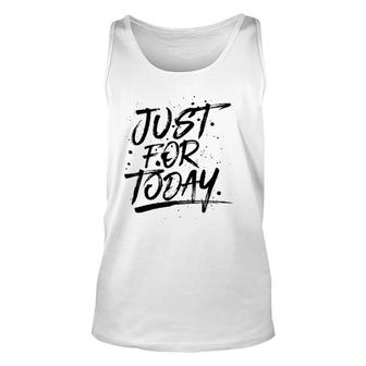 Just For Today Na Recovery 3 Colors Unisex Tank Top | Mazezy