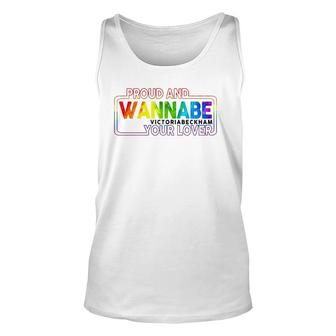 Lgbt Proud And Wannabe Victoria Beckham Your Lover Lesbian Gay Pride Unisex Tank Top
