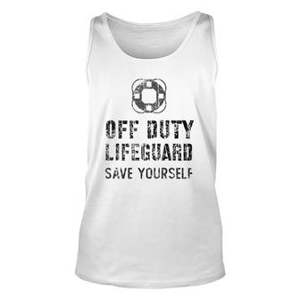 Lifeguard & Swimming Pool Guard Off Duty Save Yourself Unisex Tank Top | Mazezy