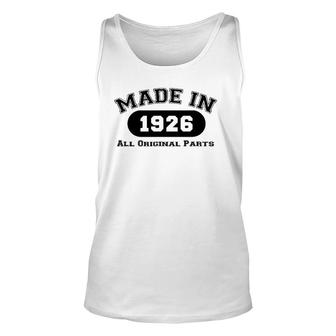 Made In 1926 All Original Parts Funny 95Th Birthday Gift Unisex Tank Top | Mazezy