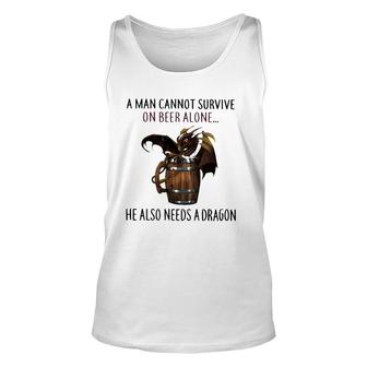 A Man Cannot Survive On Beer Alone He Also Needs A Dragon Joke Tank Top | Mazezy