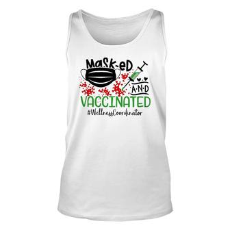 Masked And Vaccinated Wellness Coordinator Unisex Tank Top | Mazezy