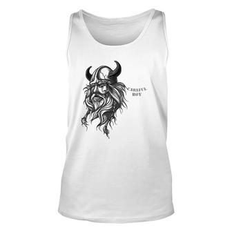 Mens Careful Boy I'm This Old For A Reason Viking Dad Unisex Tank Top | Mazezy