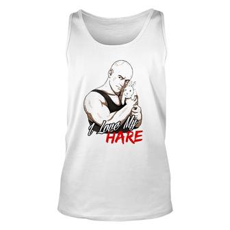 Mens I Love My Hare Bald Guy Tough Guy Unisex Tank Top | Mazezy