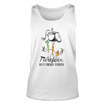 Mirepoix Best Friends Forever Funny Chef Cook Cooking Lover Unisex Tank Top | Mazezy