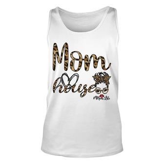 Mom Life Messy Bun Hair Mom House Leopard Mothers Day Unisex Tank Top - Thegiftio UK