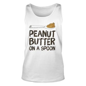 Peanut Butter On A Spoon, Peanut Butter Lovers Workout Tank Top Tank Top | Mazezy