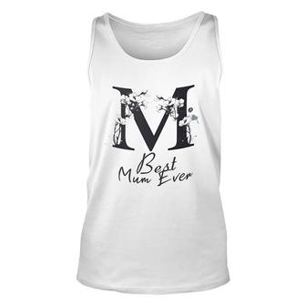 Perfect Mum Gift Birthday Best Mum Ever Unisex Tank Top - Seseable