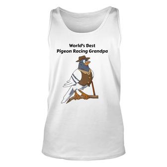 Pigeon Racing Gifts Men Grandpa Father's Day Pigeon Racing Unisex Tank Top | Mazezy