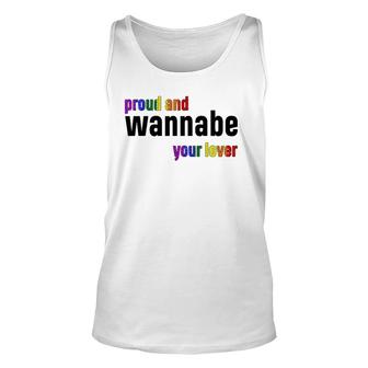 Proud And WanNabe Your Lover For Lesbian Gay Pride Lgbt Unisex Tank Top | Mazezy AU