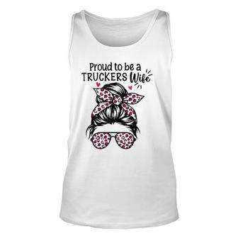 Womens Proud To Be A Truckers Wife Trucker Wife Messy Hair Bun Tank Top | Mazezy