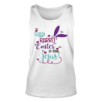 Purple Bunny Ears Silly Rabbit Easter Is For Jesus Easter Day Unisex Tank Top - Thegiftio UK