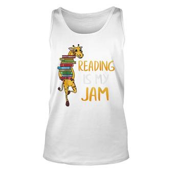 Reading Is My Jam Giraffe Literacy Read Books Librarian Unisex Tank Top - Thegiftio
