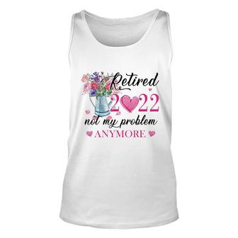 Retired 2022 Funny Retirement Gifts For Women 2022 V2 Unisex Tank Top - Thegiftio