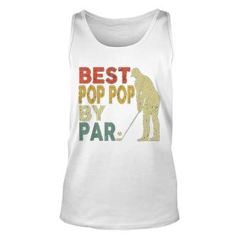 Retro Vintage Best Pop Pop By Par Golf Gift Unisex Tank Top - Thegiftio UK