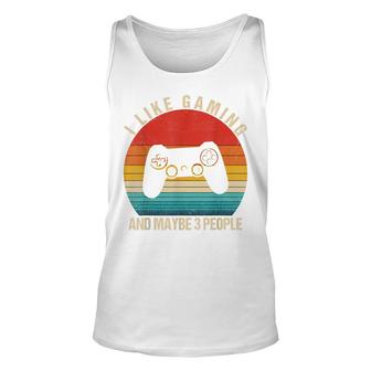 Retro Vintage I Like Gaming And Maybe 3 People Funny Gamers Unisex Tank Top - Thegiftio UK