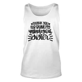 Retro Vintage Thank You For Being My Unbiological Sister Unisex Tank Top | Mazezy