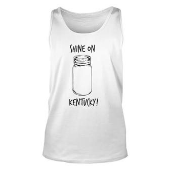 Shine On Kentucky- Moonshine - Mens - Women's Unisex Tank Top | Mazezy