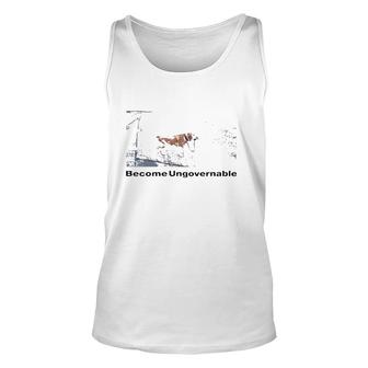 Shitheadsteve Become Ungovernable Meme Lover Gift Unisex Tank Top | Mazezy DE