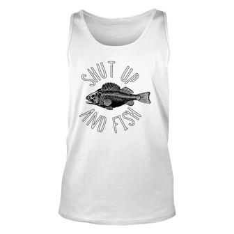 Shut Up And Fish Fishing Fisherman Father's Day Gift Unisex Tank Top | Mazezy