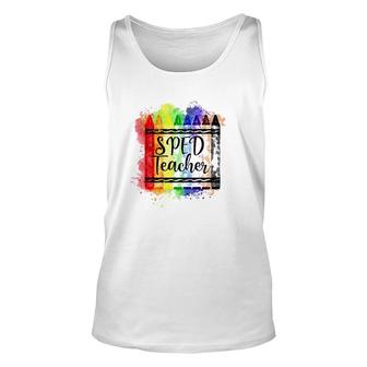 Sped Teacher Crayon Colorful Special Education Teacher Gift Unisex Tank Top | Mazezy