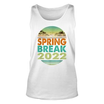 Spring Break 2022 Family Spring Break Sunset 2022 Unisex Tank Top - Thegiftio