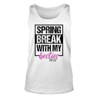 Spring Break With My Besties Beach Vacation Girls Trip Women Unisex Tank Top - Thegiftio