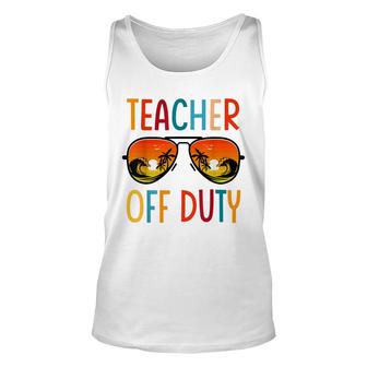 Teacher Relax Spring Beach Off Duty Break Beach Lover Unisex Tank Top - Thegiftio