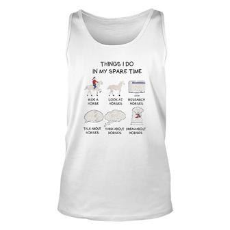 Things I Do In My Spare Time Horse Gifts V2 Unisex Tank Top - Thegiftio UK