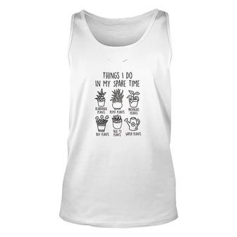 Things To Do In My Spare Time Crazy Plant Unisex Tank Top - Thegiftio UK