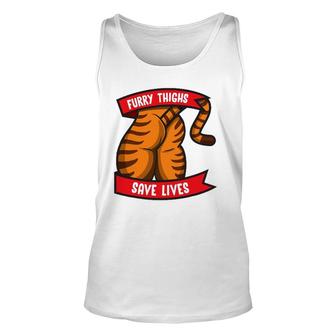 Tiger Furry Thighs Save Lives Proud Furry Pride Fandom Unisex Tank Top | Mazezy