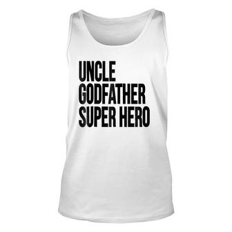 Uncle Godfather Super Hero Family Gift Unisex Tank Top | Mazezy CA