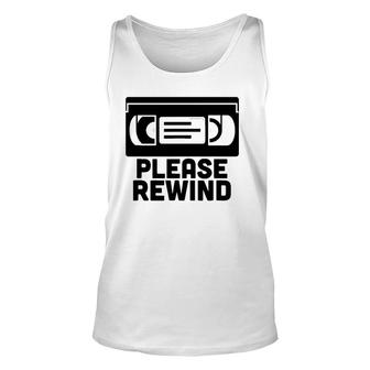 Vhs Please Rewind Vhs Tape Vhs Player Nostalgia 80S Gift Unisex Tank Top | Mazezy