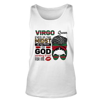 Virgo Queen Even In The Midst Of My Storm I See God Working It Out For Me Unisex Tank Top - Thegiftio UK