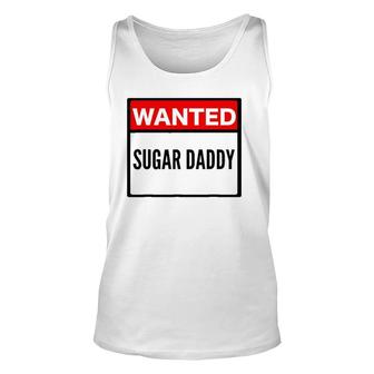 Wanted Sugar Daddy Gay Daddy Unisex Tank Top | Mazezy