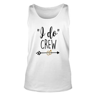 Wedding I Do Crew Bride Bachelorette Hen Bridesmaid Unisex Tank Top - Thegiftio