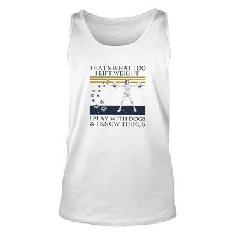 Weight Lifting That What I Do Unisex Tank Top | Mazezy