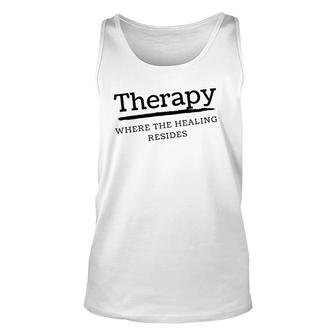 Where The Healing Resides Unisex Tank Top | Mazezy
