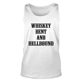 Whiskey Bent And Hellbound Country Party Unisex Tank Top | Mazezy