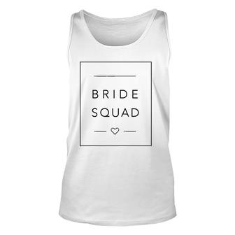 Womens Fun Bridal Party Bridesmaid , Team Bride Squad Unisex Tank Top | Mazezy