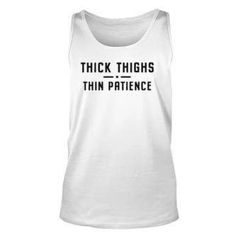 Womens Thick Thighs Thin Patience Workout Unisex Tank Top | Mazezy CA